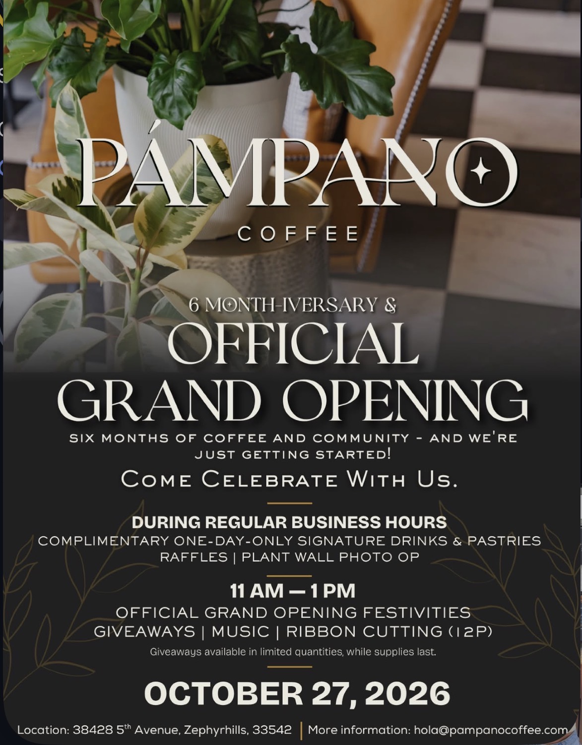 Pámpano Coffee: 6 Month-iversary & Grand Opening