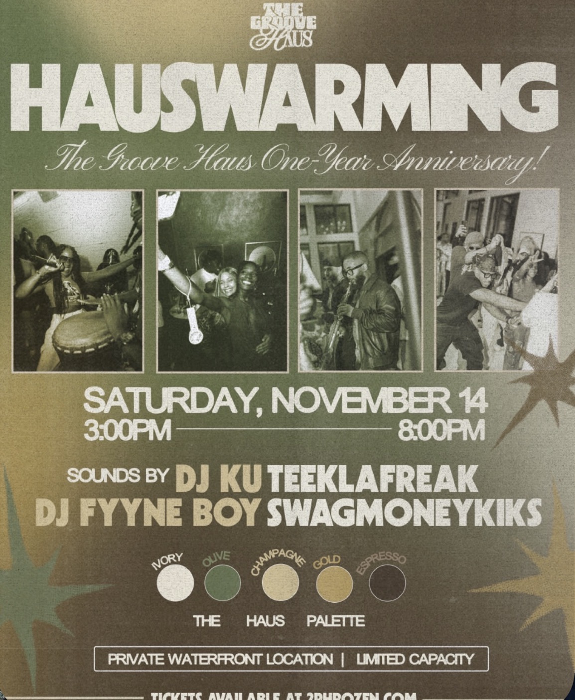 The Groove Haus: Hauswarming — 1 Year Anniversary
